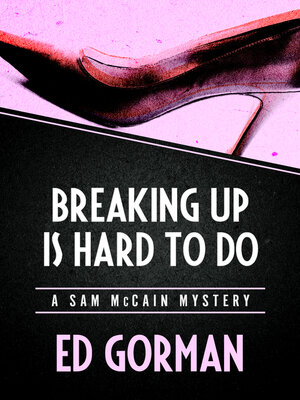 cover image of Breaking Up Is Hard to Do
